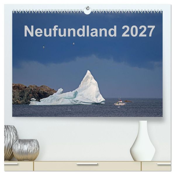 Neufundland 2027 (hochwertiger Premium Wandkalender 2027 DIN A2 quer) Kunstdruck in Hochglanz