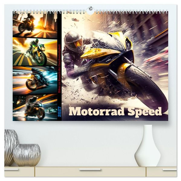 Motorrad Speed (hochwertiger Premium Wandkalender 2027 DIN A2 quer) Kunstdruck in Hochglanz