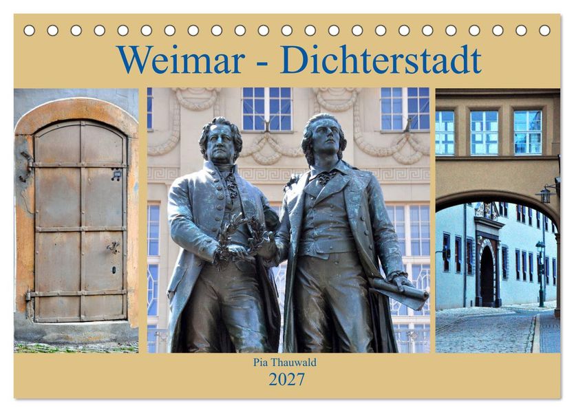 Weimar - Dichterstadt (Tischkalender 2027 DIN A5 quer) CALVENDO Monatskalender
