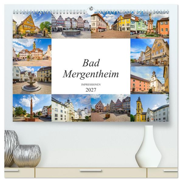 Bad Mergentheim Impressionen (hochwertiger Premium Wandkalender 2027 DIN A2 quer) Kunstdruck in Hochglanz