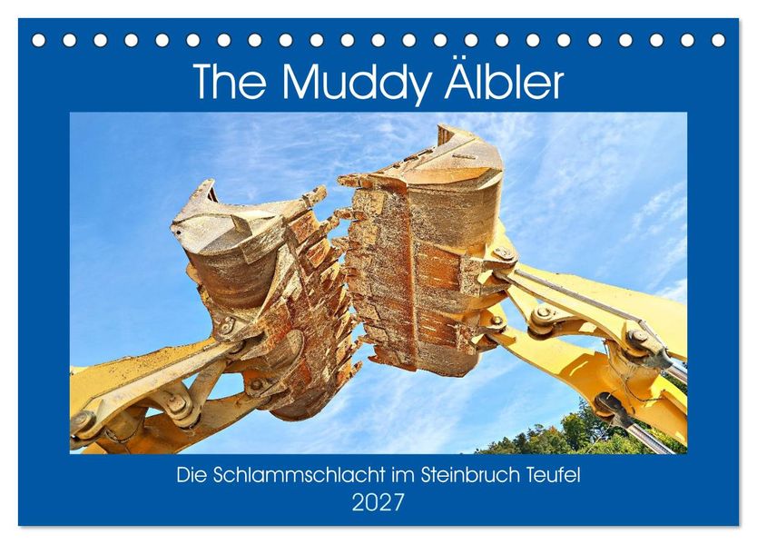 The Muddy Älbler (Tischkalender 2027 DIN A5 quer) CALVENDO Monatskalender
