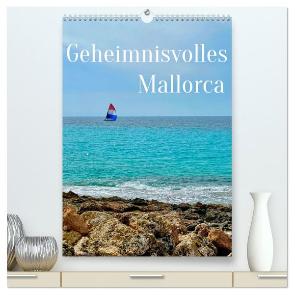 Geheimnisvolles Mallorca (hochwertiger Premium Wandkalender 2027 DIN A2 hoch) Kunstdruck in Hochglanz