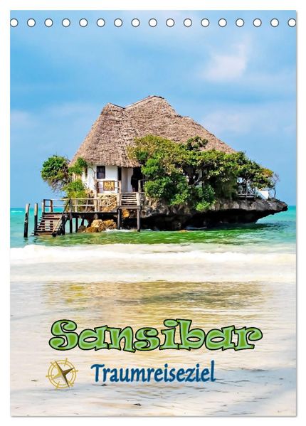 Sansibar - Traumreiseziel (Tischkalender 2027 DIN A5 hoch) CALVENDO Monatskalender