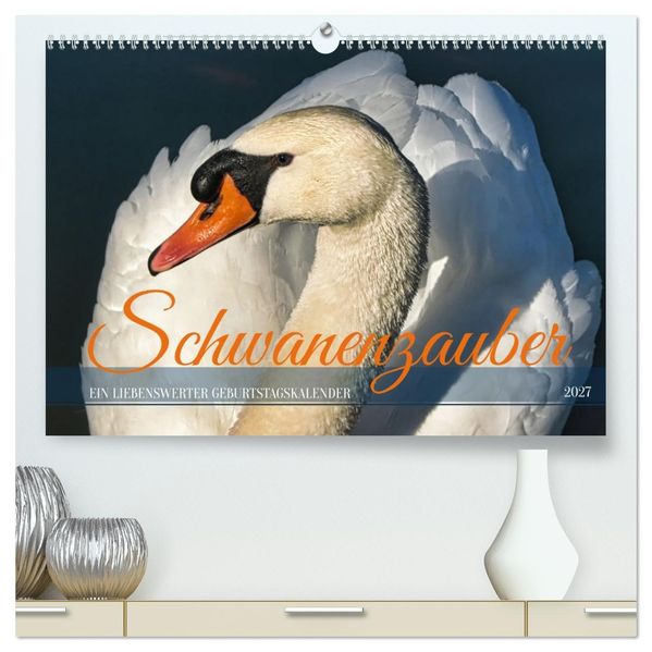 Schwanenzauber (hochwertiger Premium Wandkalender 2027 DIN A2 quer) Kunstdruck in Hochglanz