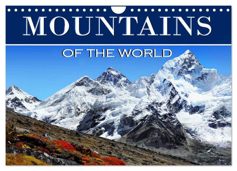 Mountains of The World (Wall Calendar 2027 DIN A4 landscape) CALVENDO 12 Month Wall Calendar