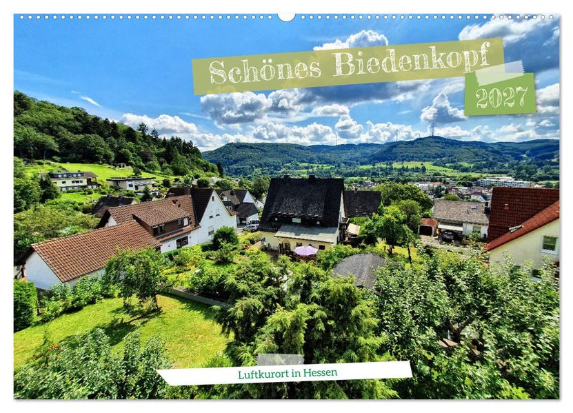 Schönes Biedenkopf Luftkurort in Hessen (Wandkalender 2027 DIN A2 quer) CALVENDO Monatskalender