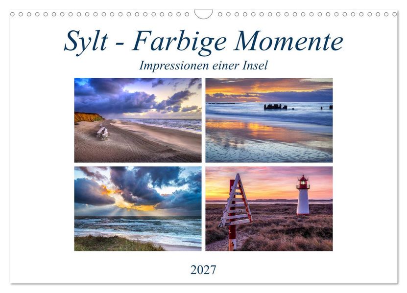Sylt - Farbige Momente (Wandkalender 2027 DIN A3 quer) CALVENDO Monatskalender