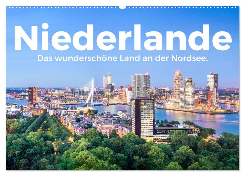 Niederlande - Das wunderschöne Land an der Nordsee. (Wandkalender 2027 DIN A2 quer) CALVENDO Monatskalender