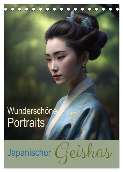 Wunderschöne Portraits Japanischer Geishas (Tischkalender 2027 DIN A5 hoch) CALVENDO Monatskalender