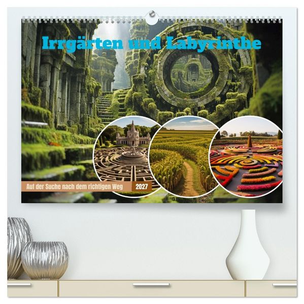 Irrgärten und Labyrinthe (hochwertiger Premium Wandkalender 2027 DIN A2 quer) Kunstdruck in Hochglanz