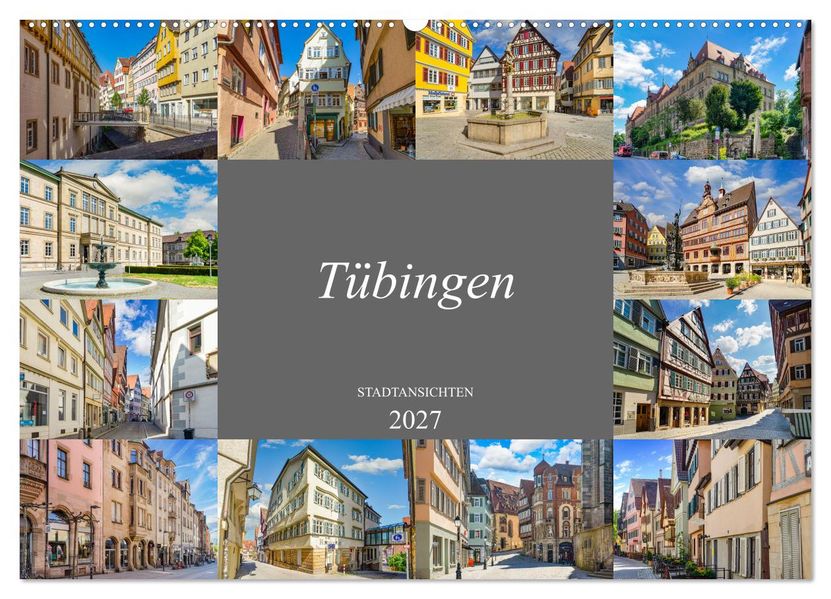 Tübingen Stadtansichten (Wandkalender 2027 DIN A2 quer) CALVENDO Monatskalender