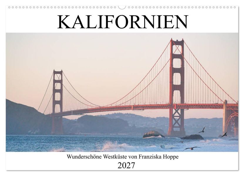 Kalifornien - wunderschöne Westküste (Wandkalender 2027 DIN A2 quer) CALVENDO Monatskalender