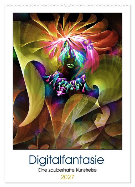 Digitalfantasie (Wandkalender 2027 DIN A2 hoch) CALVENDO Monatskalender