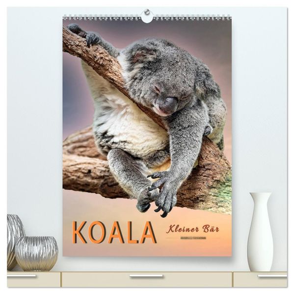 Koala kleiner Bär (hochwertiger Premium Wandkalender 2027 DIN A2 hoch) Kunstdruck in Hochglanz