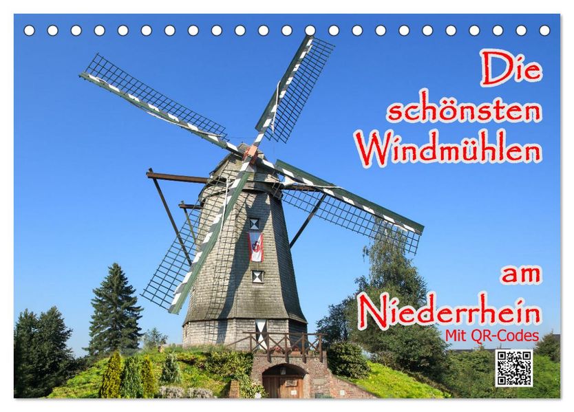 Die schönsten Windmühlen am Niederrhein (Tischkalender 2027 DIN A5 quer) CALVENDO Monatskalender