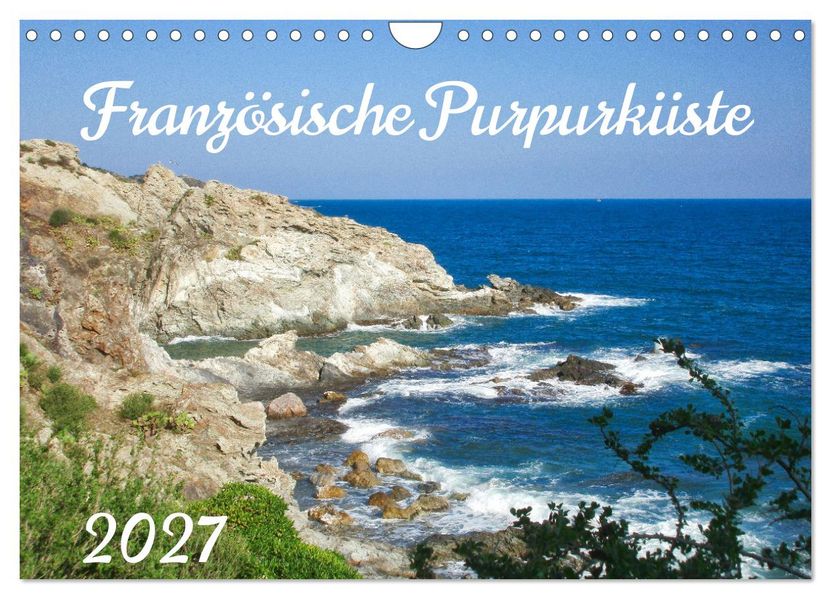 Französische Purpurküste (Wandkalender 2027 DIN A4 quer) CALVENDO Monatskalender