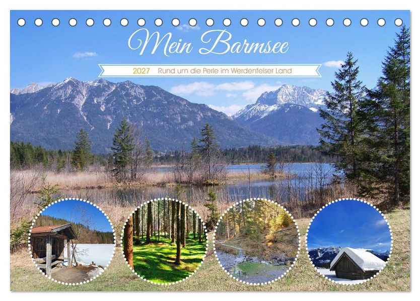 Mein Barmsee - Rund um die Perle im Werdenfelser Land (Tischkalender 2027 DIN A5 quer) CALVENDO Monatskalender