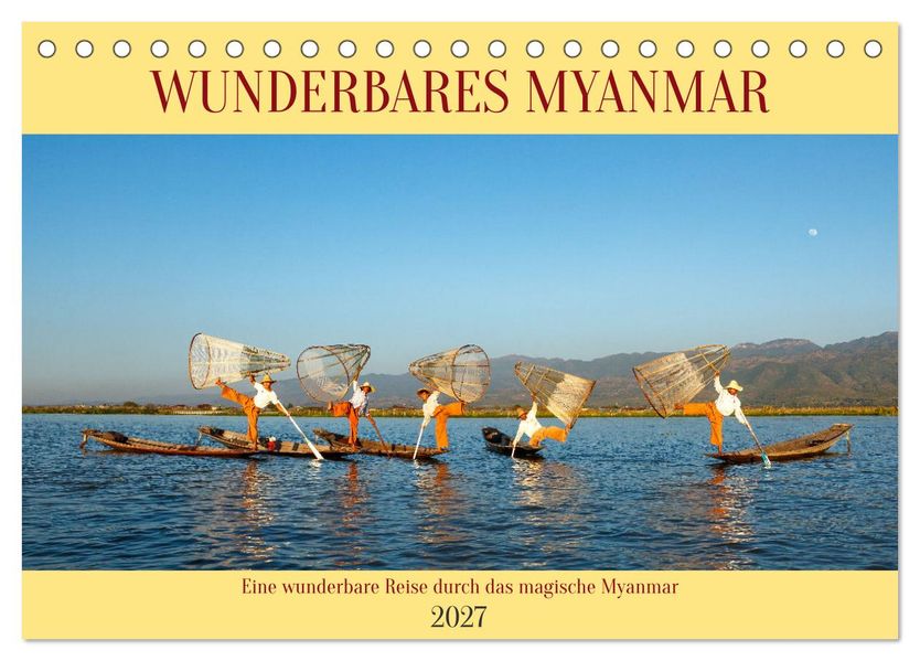 Wunderbares Myanmar (Tischkalender 2027 DIN A5 quer) CALVENDO Monatskalender