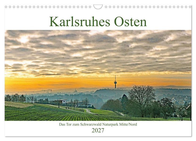 Karlsruhes Osten (Wandkalender 2027 DIN A3 quer) CALVENDO Monatskalender