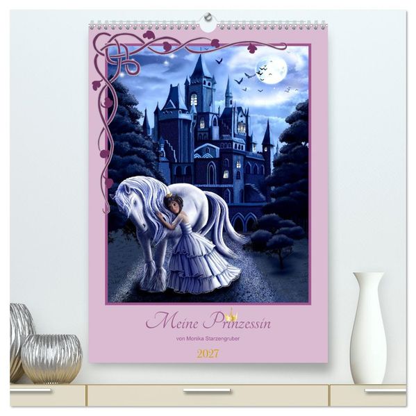 Meine Prinzessin (hochwertiger Premium Wandkalender 2027 DIN A2 hoch) Kunstdruck in Hochglanz