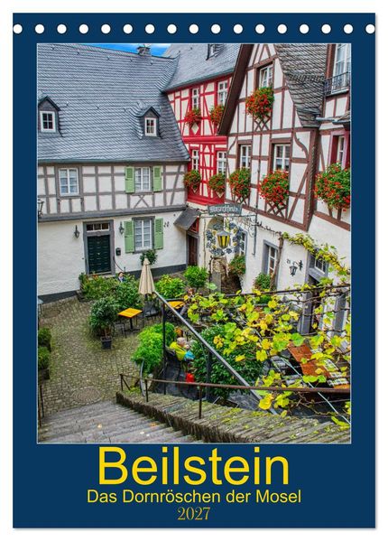 Beilstein - Das Dornröschen der Mosel (Tischkalender 2027 DIN A5 hoch) CALVENDO Monatskalender