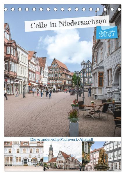 Celle in Niedersachsen (Tischkalender 2027 DIN A5 hoch) CALVENDO Monatskalender