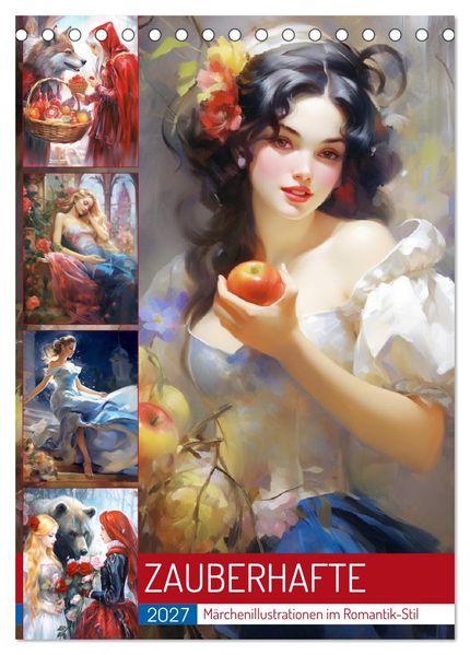 Zauberhafte Märchenillustrationen im Romantik-Stil (Tischkalender 2027 DIN A5 hoch) CALVENDO Monatskalender