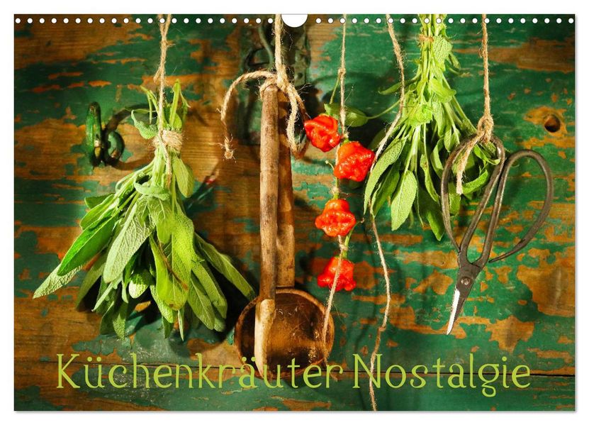 Küchenkräuter Nostalgie (Wandkalender 2027 DIN A3 quer) CALVENDO Monatskalender