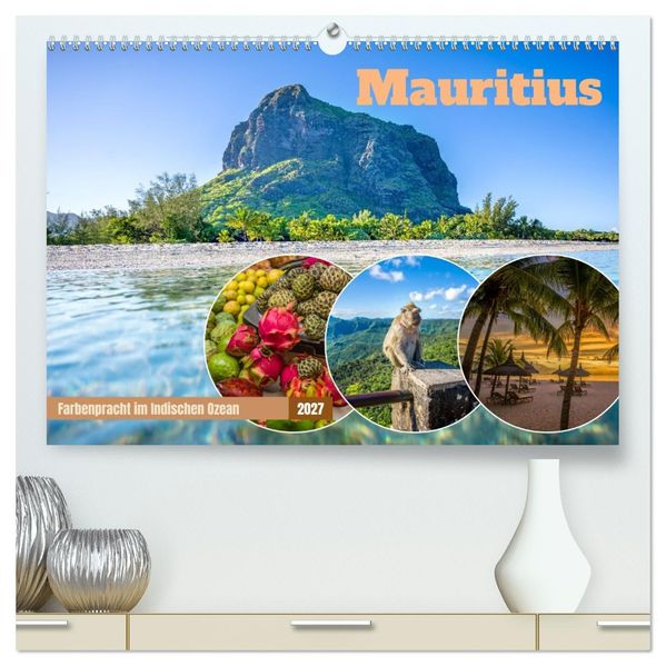 Mauritius - Farbenpracht im Indischen Ozean (hochwertiger Premium Wandkalender 2027 DIN A2 quer) Kunstdruck in Hochglanz