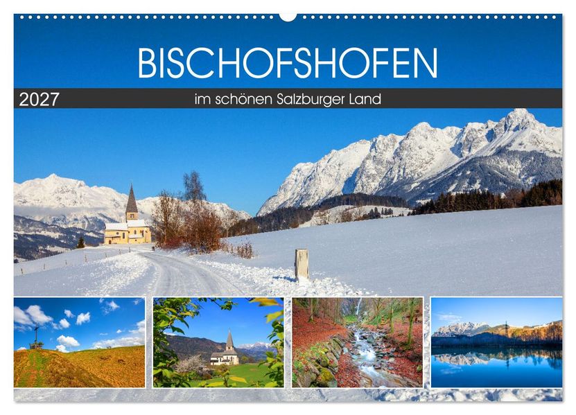 Bischofshofen im schönen Salzburger Land (Wandkalender 2027 DIN A2 quer) CALVENDO Monatskalender
