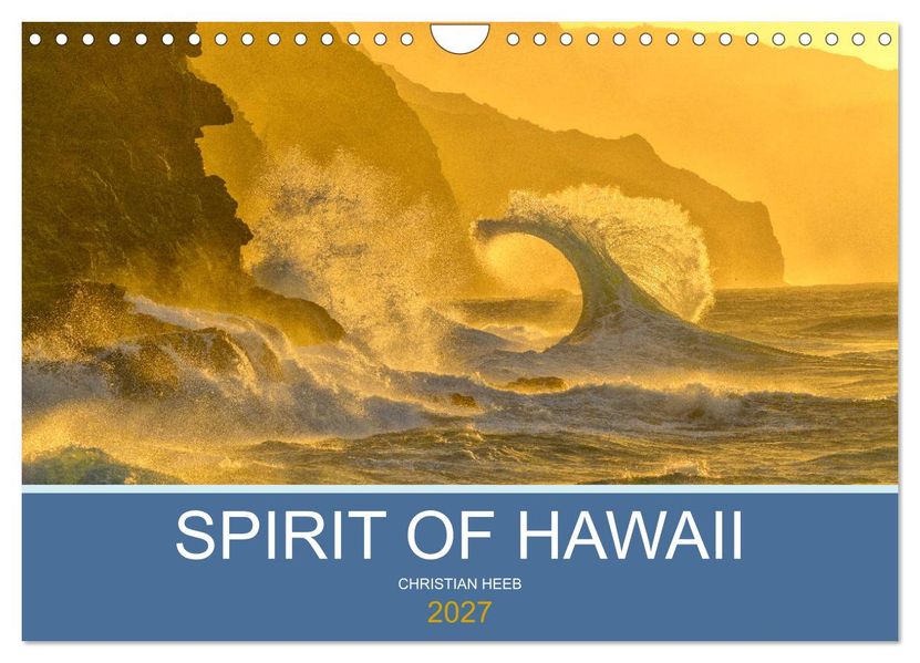 SPIRIT OF HAWAII (Wandkalender 2027 DIN A4 quer) CALVENDO Monatskalender