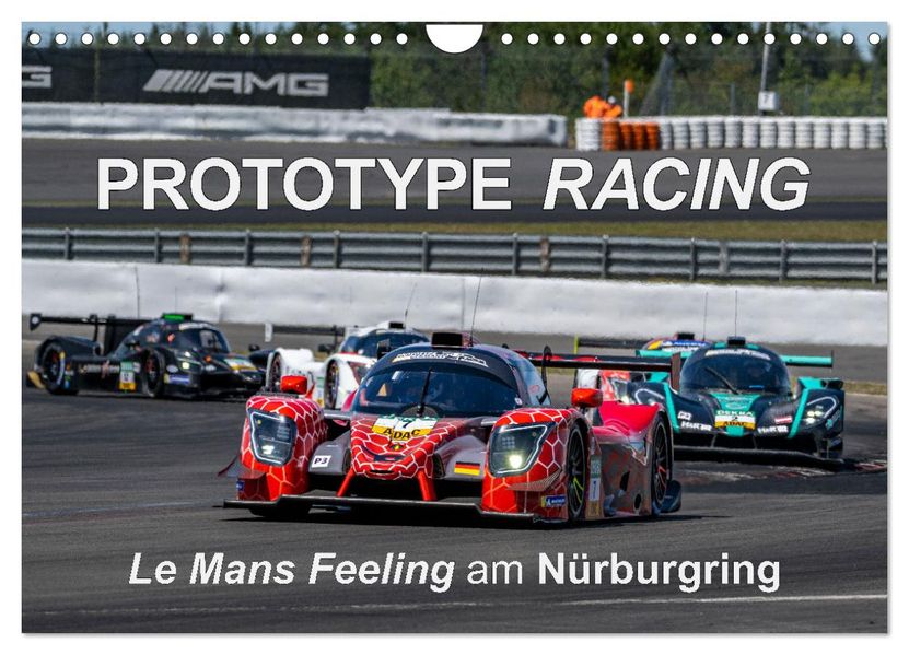 Prototype Racing - Le Mans Feeling am Nürburgring (Wandkalender 2027 DIN A4 quer) CALVENDO Monatskalender