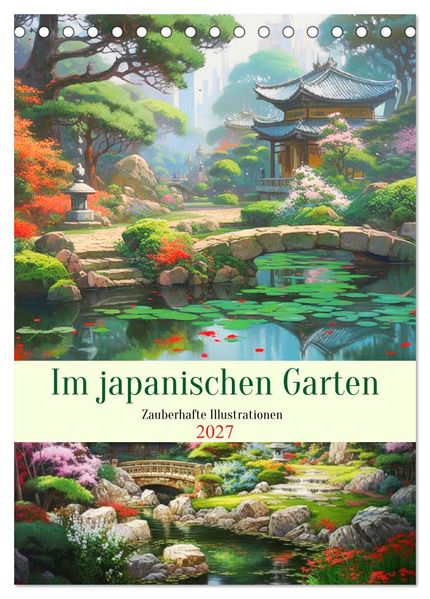 Im japanischen Garten. Zauberhafte Illustrationen (Tischkalender 2027 DIN A5 hoch) CALVENDO Monatskalender