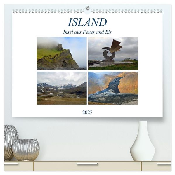 ISLAND Insel aus Feuer und Eis (hochwertiger Premium Wandkalender 2027 DIN A2 quer) Kunstdruck in Hochglanz