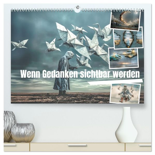 Wenn Gedanken sichtbar werden (hochwertiger Premium Wandkalender 2027 DIN A2 quer) Kunstdruck in Hochglanz