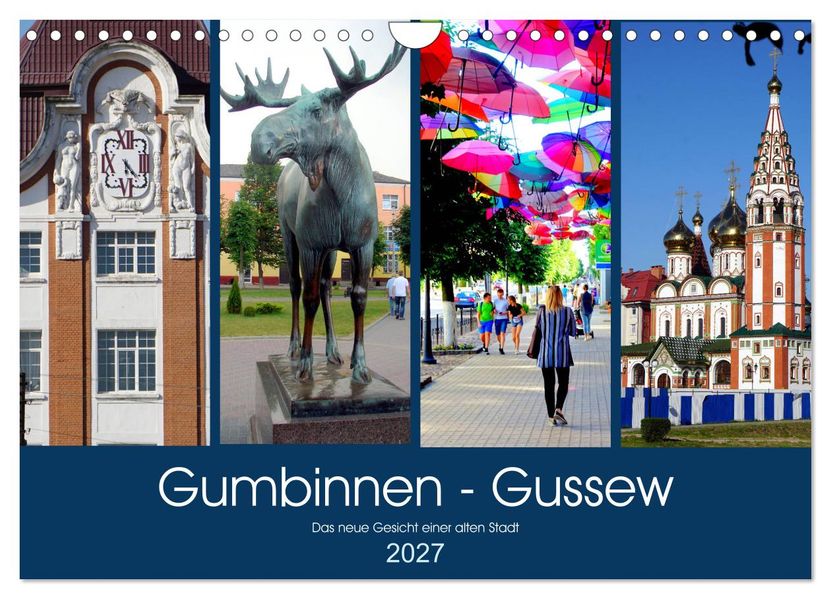 Gumbinnen - Gussew. Das neue Gesicht einer alten Stadt (Wandkalender 2027 DIN A4 quer) CALVENDO Monatskalender