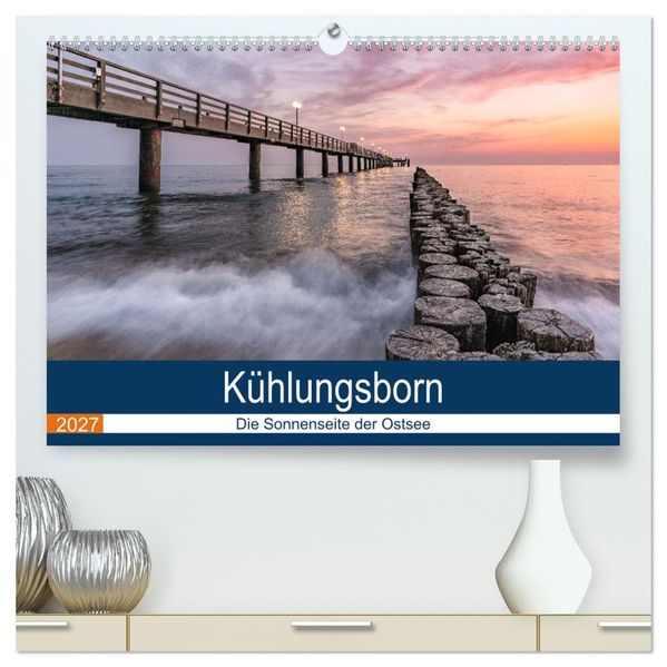 Kühlungsborn - Die Sonnenseite der Ostsee (hochwertiger Premium Wandkalender 2027 DIN A2 quer) Kunstdruck in Hochglanz