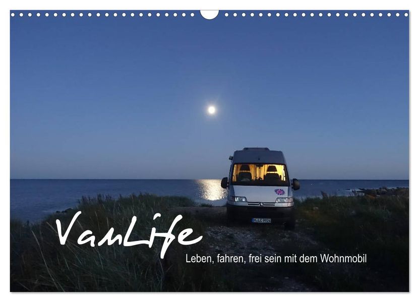 Vanlife - Leben fahren frei sein mit dem Wohnmobil (Wandkalender 2027 DIN A3 quer) CALVENDO Monatskalender
