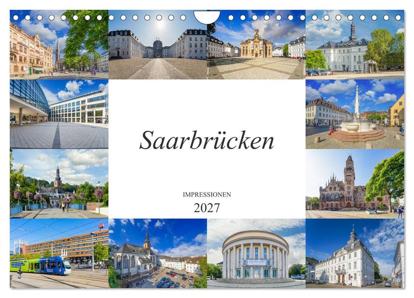 Saarbrücken Impressionen (Wandkalender 2027 DIN A4 quer) CALVENDO Monatskalender