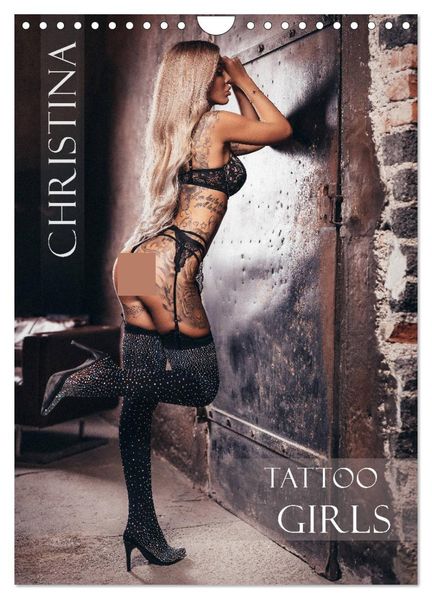 Christina - Tattoo Girls (Wandkalender 2027 DIN A4 hoch) CALVENDO Monatskalender