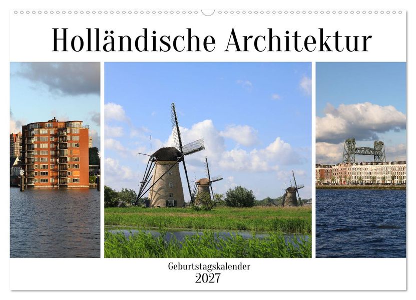 Holländische Architektur Geburtstagskalender (Wandkalender 2027 DIN A2 quer) CALVENDO Monatskalender