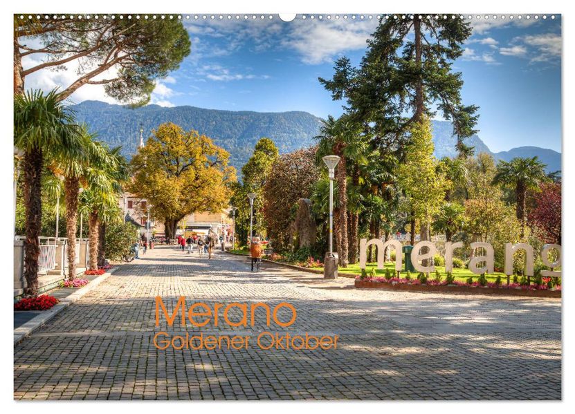 Merano Goldener Oktober (Wandkalender 2027 DIN A2 quer) CALVENDO Monatskalender