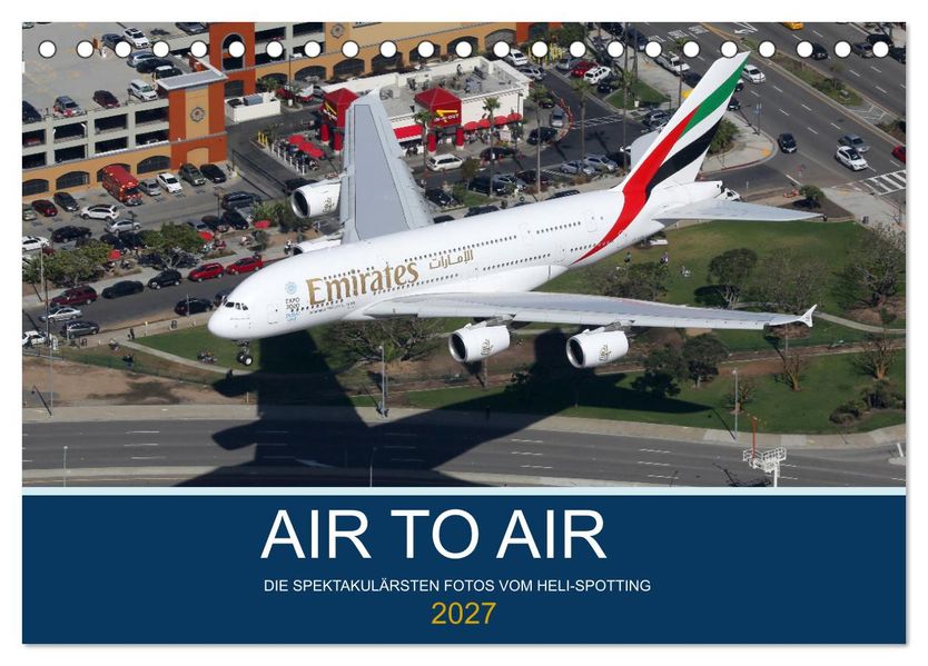 AIR TO AIR (Tischkalender 2027 DIN A5 quer) CALVENDO Monatskalender