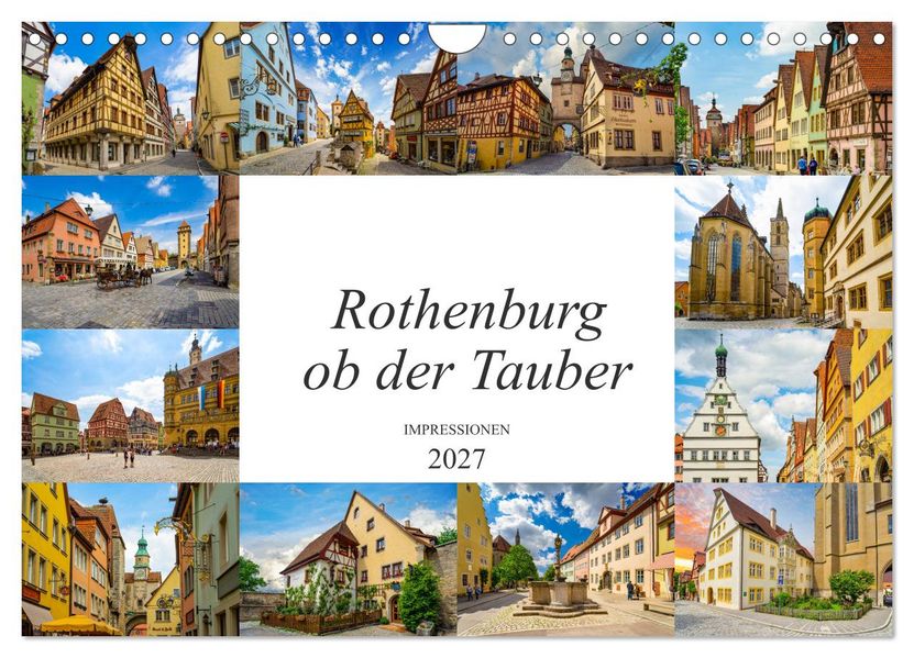 Rothenburg ob der Tauber Impressionen (Wandkalender 2027 DIN A4 quer) CALVENDO Monatskalender