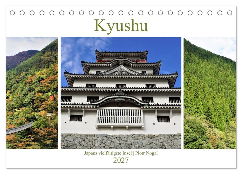 Kyushu - Japans vielfältigste Insel (Tischkalender 2027 DIN A5 quer) CALVENDO Monatskalender