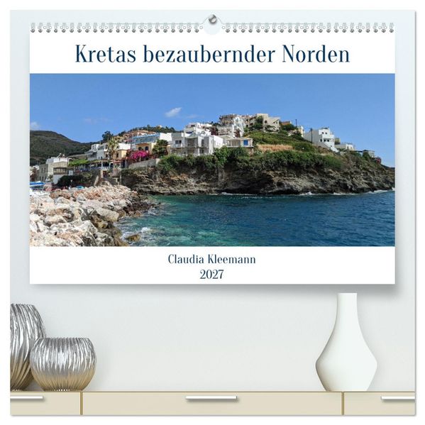 Kretas bezaubernder Norden (hochwertiger Premium Wandkalender 2027 DIN A2 quer) Kunstdruck in Hochglanz