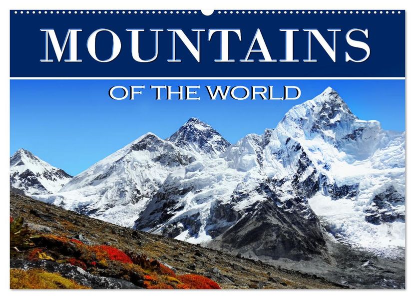 Mountains of The World (Wall Calendar 2027 DIN A2 landscape) CALVENDO 12 Month Wall Calendar