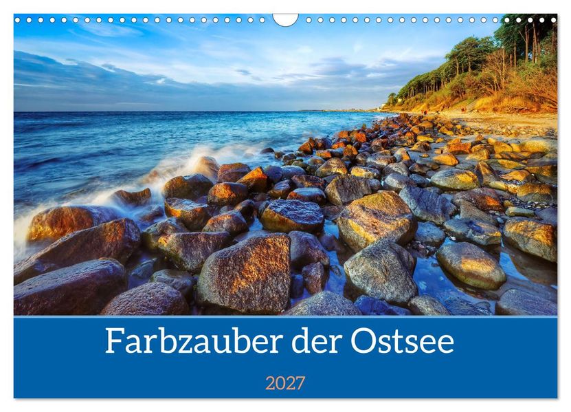 Farbzauber der Ostsee (Wandkalender 2027 DIN A3 quer) CALVENDO Monatskalender