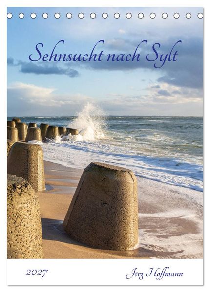 Sehnsucht nach Sylt (Tischkalender 2027 DIN A5 hoch) CALVENDO Monatskalender