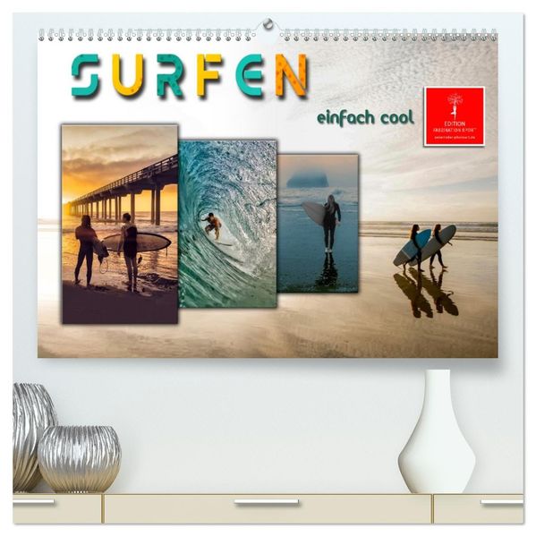 Surfen - einfach cool (hochwertiger Premium Wandkalender 2027 DIN A2 quer) Kunstdruck in Hochglanz